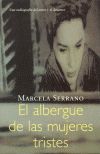 ALBERGUE DE LAS MUJERES TRISTES, EL