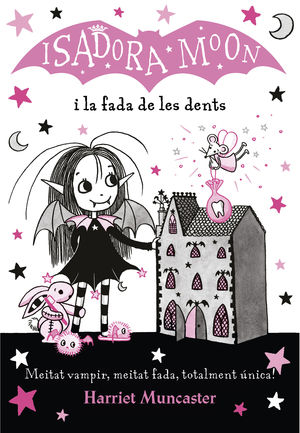 ISADORA MOON I LA FADA DE LES DENTS, LA