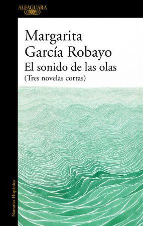 SONIDO DE LAS OLAS, EL (TRES NOVELAS CORTAS)