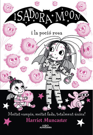 ISADORA MOON I LA POCIÓ ROSA