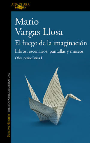 EL FUEGO DE LA IMAGINACIÓN: LIBROS, ESCENARIOS, PANTALLAS Y MUSEOS
