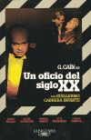 OFICIO DEL SIGLO XX, UN