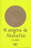 ENIGMA DE AKENATON, EL (LOS HIJOS DE LA LAMPARA, I)