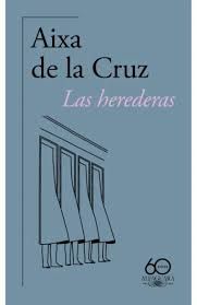 HEREDERAS, LAS