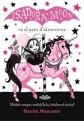 ISADORA MOON VA AL PARC D'ATRACCIONS, LA