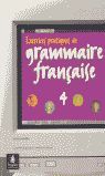 EXERCICES PRACTIQUES DE GRAMMAIRE FRANÇAISE 4