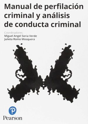 MANUAL DE PERFILACIÓN CRIMINAL Y ANÁLISIS DE CONDUCTA CRIMINAL