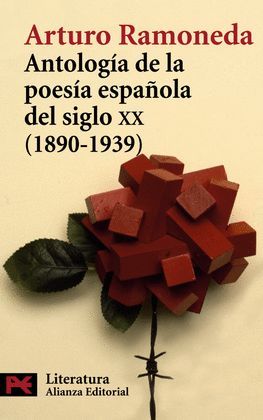 ANTOLOGIA DE LA POESIA ESPAÑOLA DEL SIGLO XX (1890-1939)