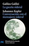 GACETA SIDERAL. CONVERSACIÓN CON EL MENSAJERO SIDERAL