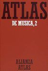 ATLAS DE MÚSICA VOL. 2 - DEL BARROCO HASTA HOY