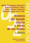 HISTORIA DEL MUNDO CLASICO A TRAVES DE SUS TEXTOS 1. GRECIA