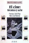 CINE:TECNICA Y ARTE, EL