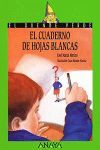 CUADERNO DE HOJAS BLANCAS, EL -1571092-