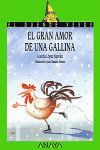 GRAN AMOR DE UNA GALLINA, EL
