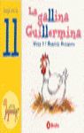 GALLINA GUILLERMINA, LA JUEGA CON LA LL