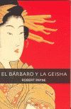 BARBARO Y LA GEISHA, EL