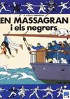 MASSAGRAN I ELS NEGRERS, EN