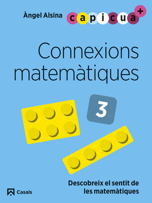 CONNEXIONS MATEMÀTIQUES 3. CAPICUA 5 ANYS
