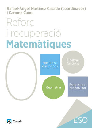 REFORÇ I RECUPERACIÓ. MATEMÀTIQUES 0