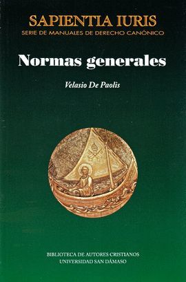 NORMAS GENERALES (SAPIENTIA IURIS,1)