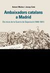 AMBAIXADORS CATALANS A MADRID