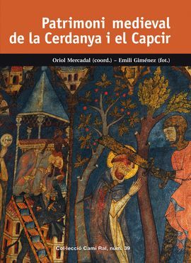 PATRIMONI MEDIEVAL DE LA CERDANYA I EL CAPCIR