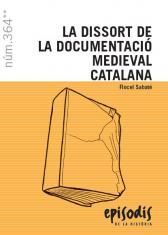 DISSORT DE LA DOCUMENTACIÓ MEDIEVAL CATALANA, LA