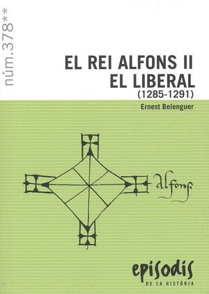 REI ALFONS II EL LIBERAL, EL (1285-1291)