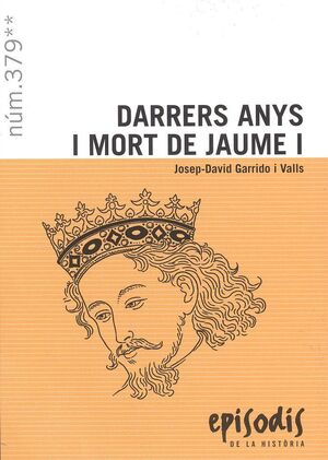 DARRERS ANYS I MORT DE JAUME I