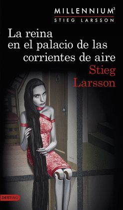 REINA EN EL PALACIO DE LAS CORRIENTES DE AIRE, LA