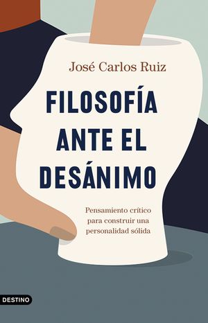 FILOSOFÍA ANTE EL DESÁNIMO