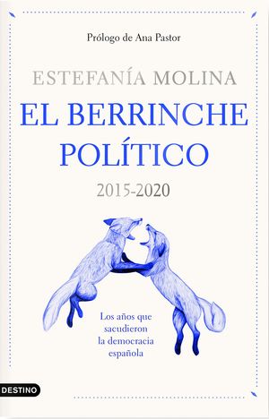BERRINCHE POLÍTICO, EL
