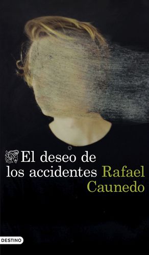 DESEO DE LOS ACCIDENTES, EL