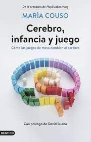 CEREBRO, INFANCIA Y JUEGO