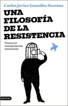 FILOSOFÍA DE LA RESISTENCIA, UNA