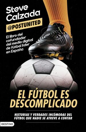 FÚTBOL ES DESCOMPLICADO, EL