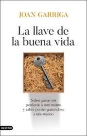 LLAVE DE LA BUENA VIDA, LA