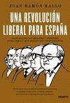 REVOLUCIÓN LIBERAL PARA ESPAÑA, UNA