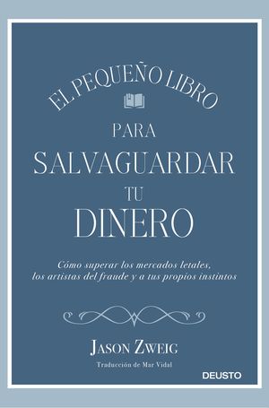 PEQUEÑO LIBRO PARA SALVAGUARDAR TU DINERO, EL