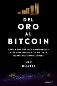 DEL ORO AL BITCOIN