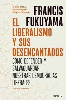 LIBERALISMO Y SUS DESENCANTADOS, EL