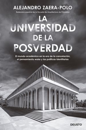 UNIVERSIDAD DE LA POSVERDAD, LA