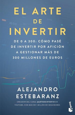 ARTE DE INVERTIR, EL