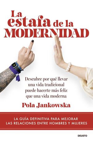 ESTAFA DE LA MODERNIDAD, LA