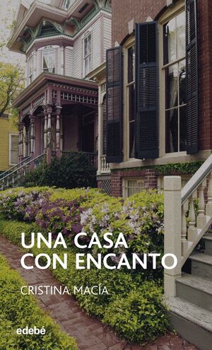 CASA CON ENCANTO, UNA