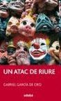 UN ATAC DE RIURE