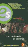 ES ESPAÑOL 1. NIVEL INICIAL ****CD-ROM **** CURSO MULTIMEDIA DE ESPAÑOL