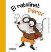 RATOLINET PÉREZ, EL