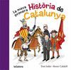 MEVA PRIMERA HISTÒRIA DE CATALUNYA, LA