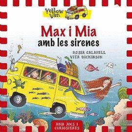 MAX I MIA AMB LES SIRENES